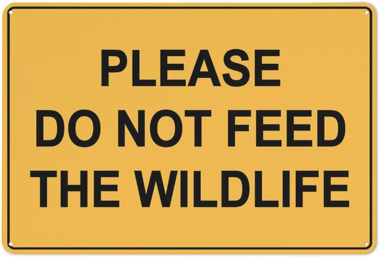 Please Do Not Feed The Wildlife Rust-Free Aluminum Warning Sign - Weather Resistant, Waterproof, Easy to Mount for Zoo, Park, Campground, Indoor/Outdoor 8x12 inch