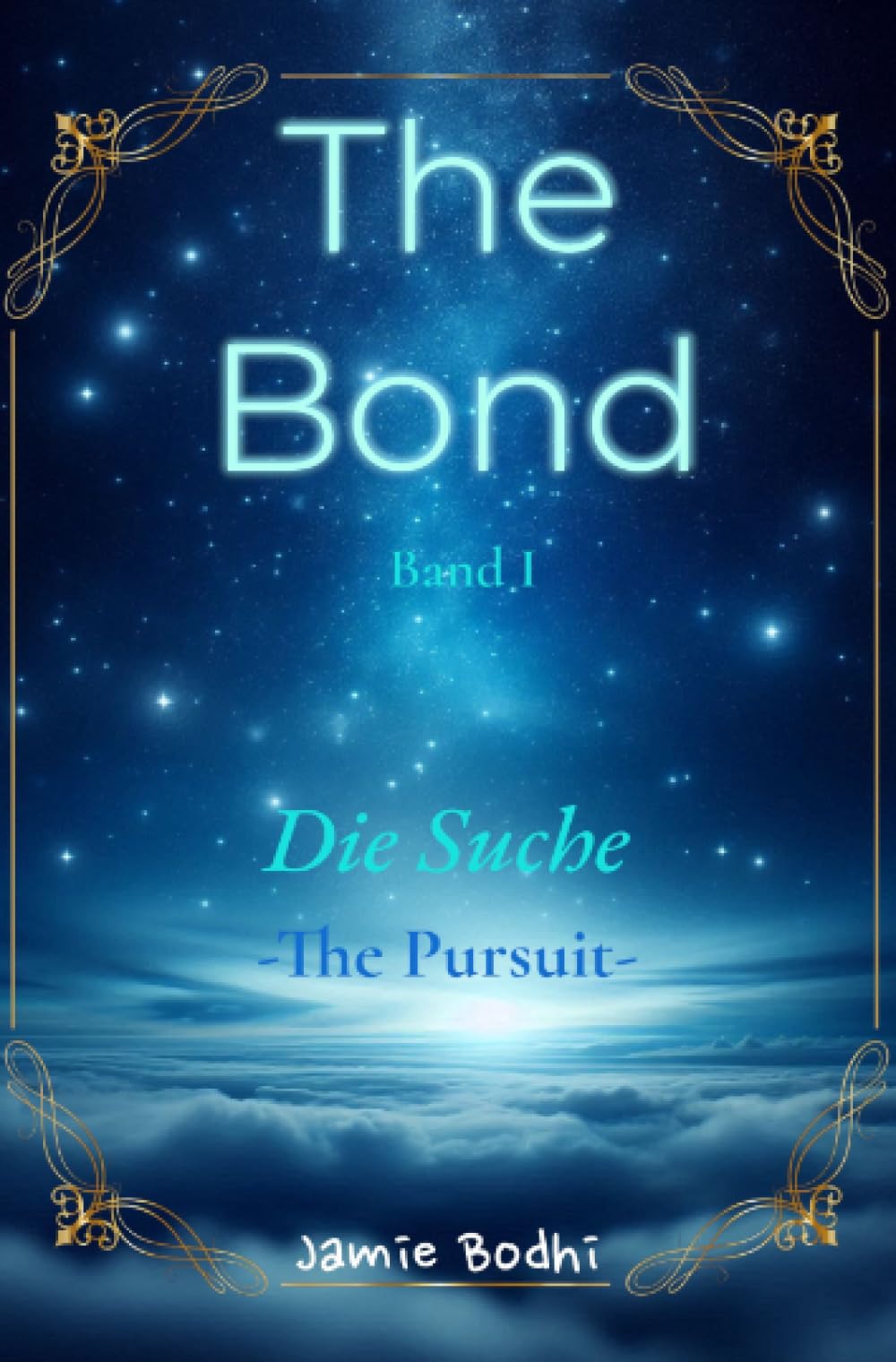The Bond - Die Suche: The Pursuit