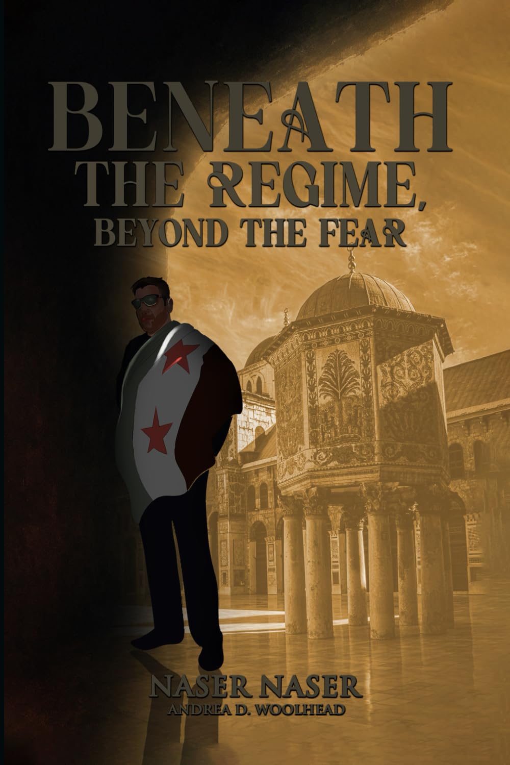 Beneath the Regime, Beyond the Fear