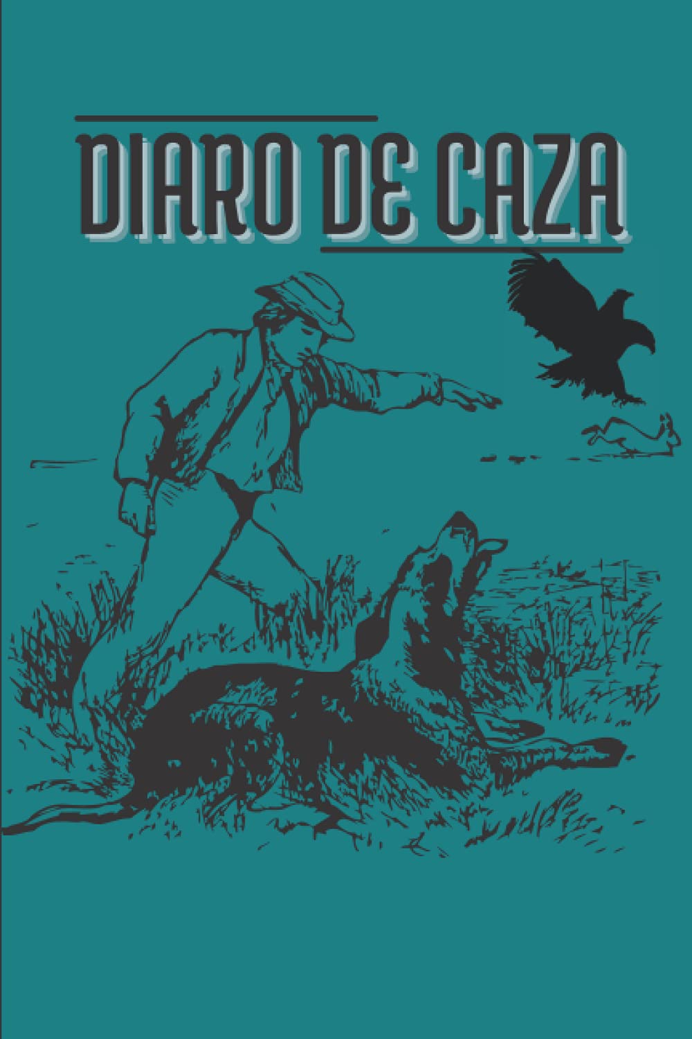 Buy Diario de caza Es un Cuaderno o registro de caza de 101 páginas Buy Diario de caza Es un Cuaderno o registro de caza de 101 páginas
