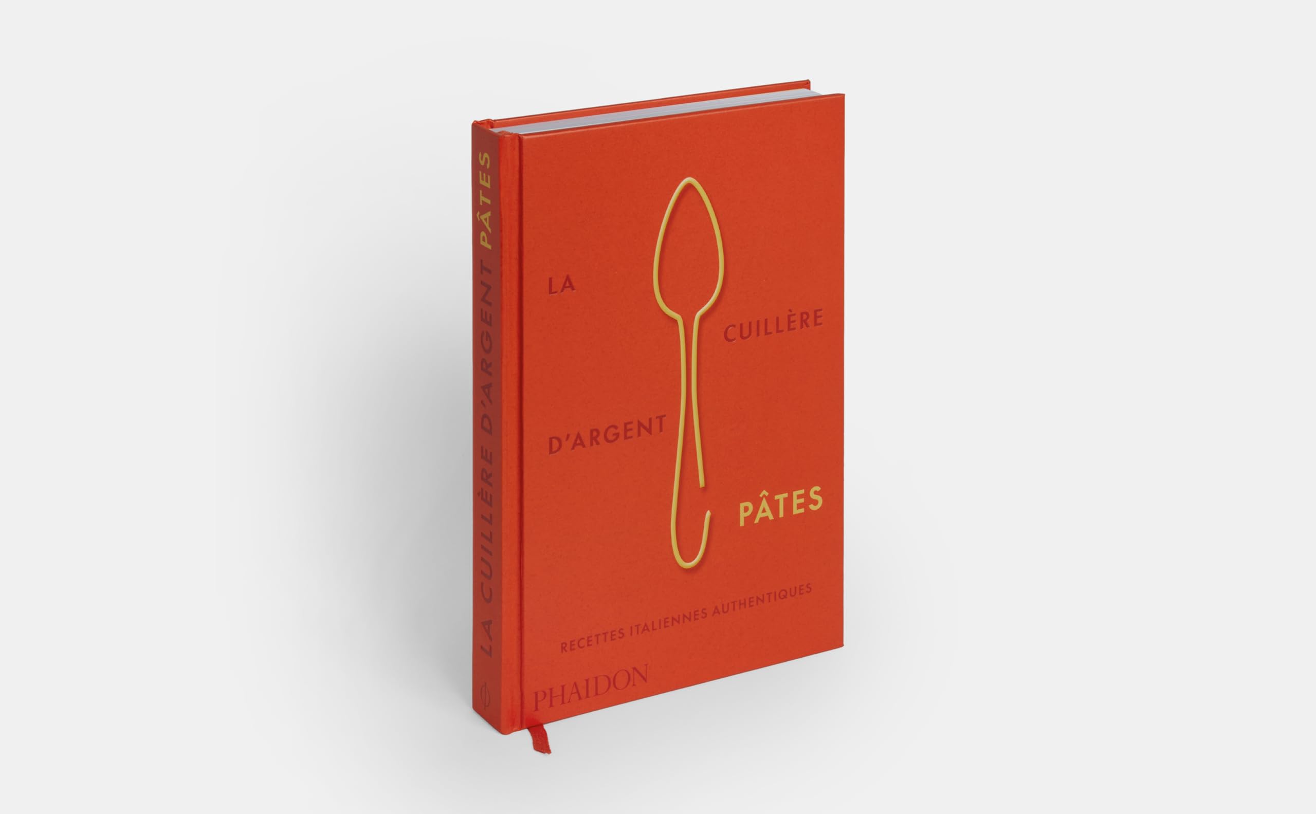 La Cuillère d'argent Pâtes: Recettes italiennes authentiques