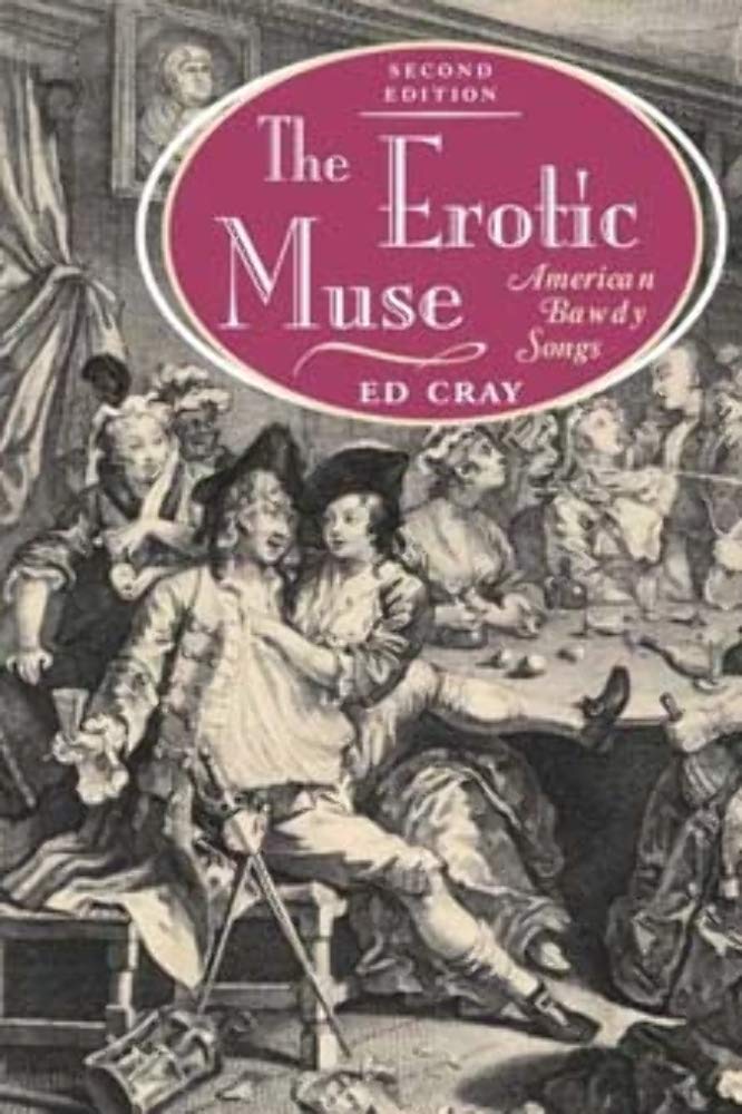 The Erotic Muse: American Bawdy Songs
