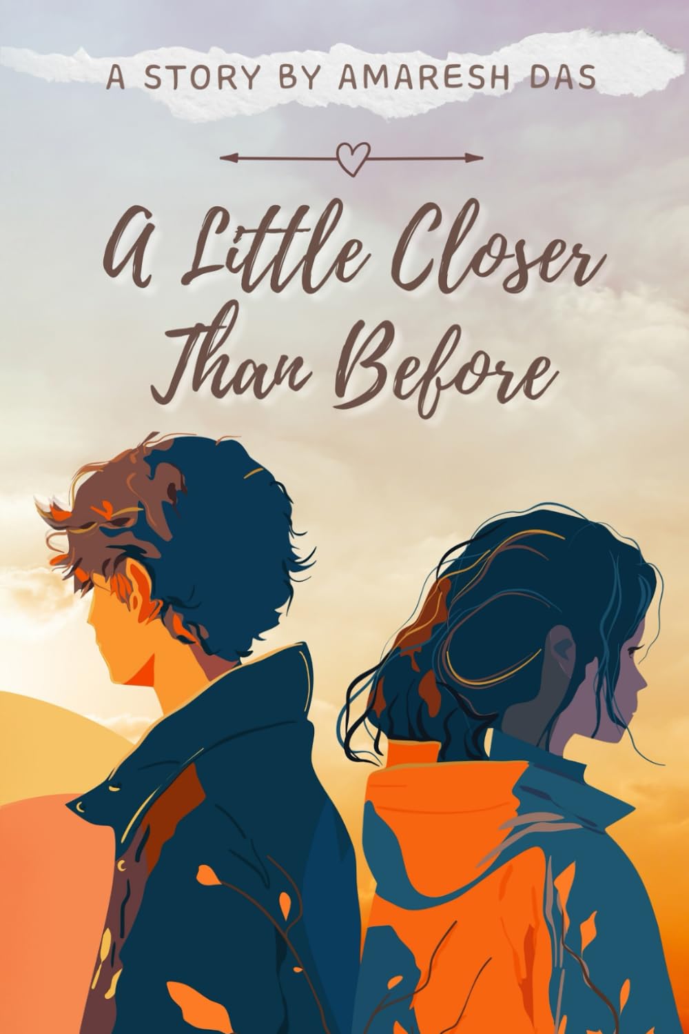 A Little Closer Than Before: A Sweet Teen Love Story of Dreams and Friendship