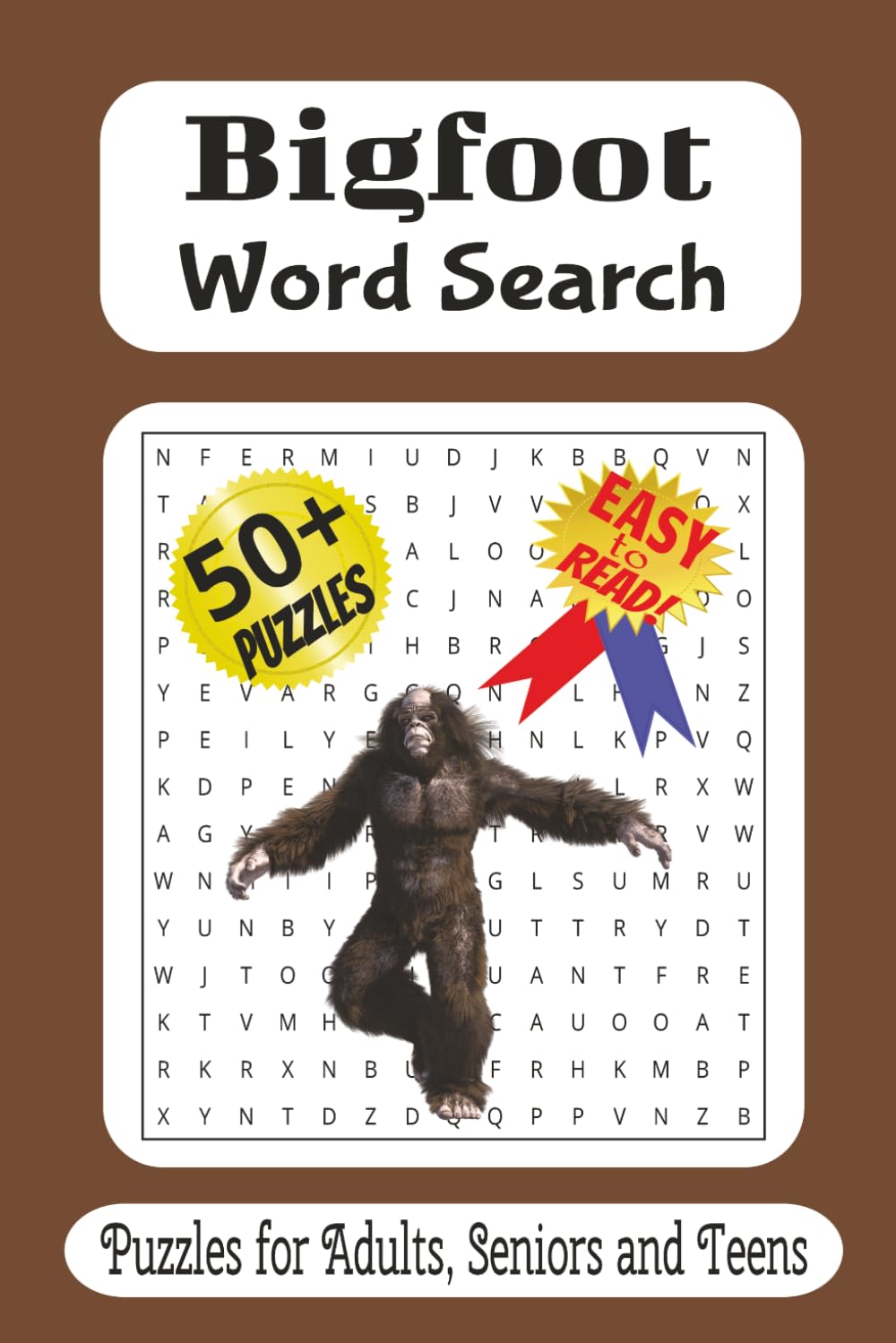 Bigfoot Word Search Puzzle Book: Word Searches with Easy to Read Print about Bigfoot, Sasquatch, Wilderness and More / 6x9 inches, 110 pages / 50 plus ... Gift for Vacations, Holidays and Free Time