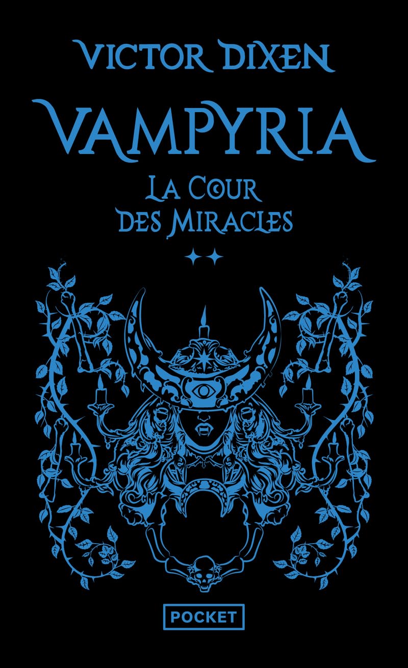 VAMPYRIA T.02 :LA COUR DES MIRACLES