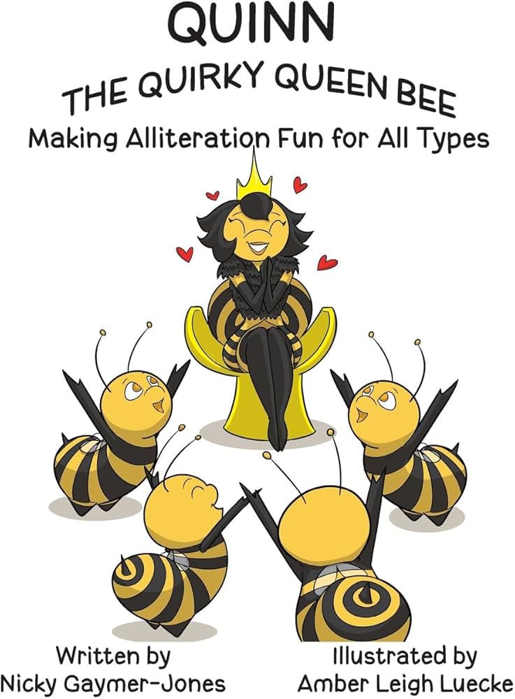 Quinn the Quirky Queen Bee: Read Aloud Books, Books for Early