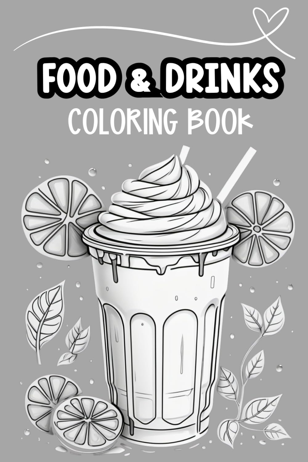 Food & Drink Coloring Book