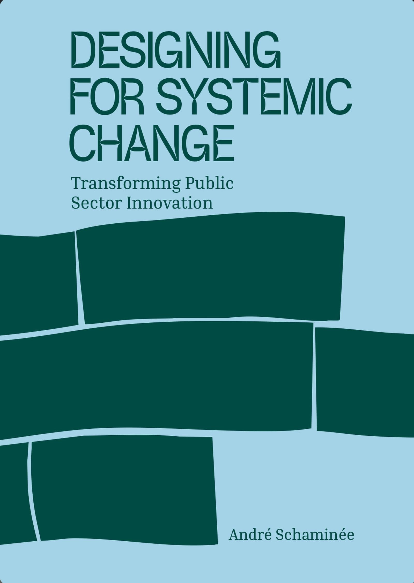 Designing for Systemic Change: Transforming Public Sector Innovation
