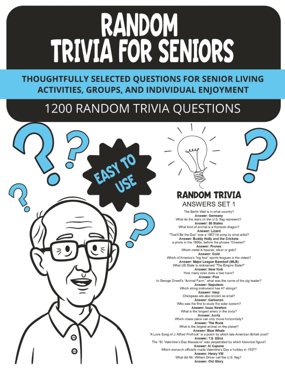 Random Trivia for Seniors: Thoughtfully Selected Questions for Senior Living Activities, Groups, and Individual Enjoyment