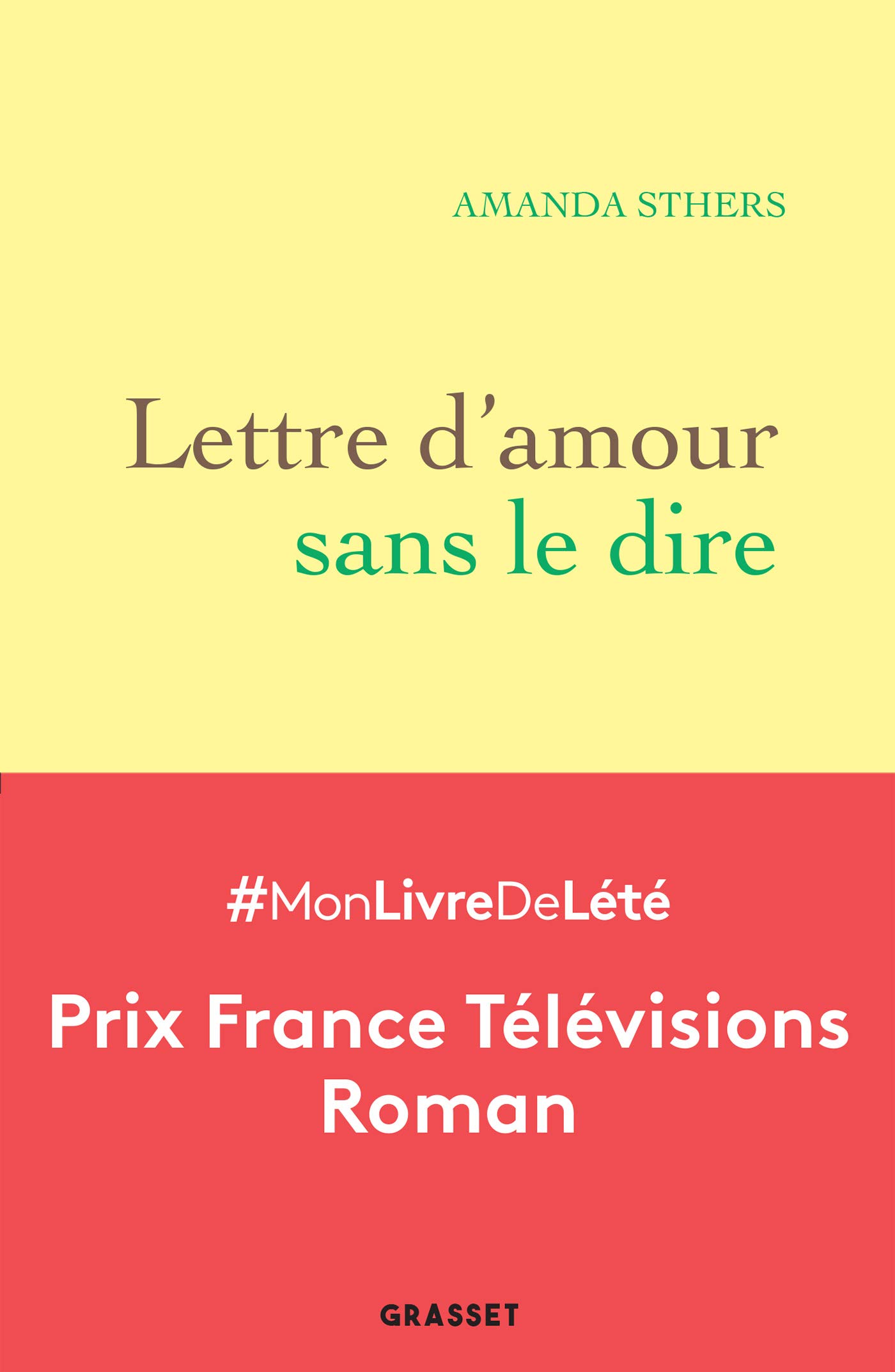 Lettre d'amour sans le dire: roman