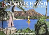Landmark Hawaii: Sites and Sights of the Islands 1566473322 Book Cover