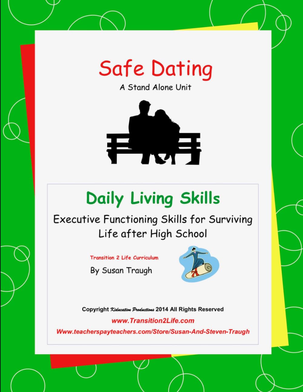 Safe Dating: Developing Life Skill for Becoming a Successful Adult (Daily Living Skills - Susan Traugh)