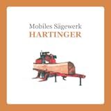 mobiles sägewerk mieten schweiz LOCATION Mobiles Sägewerk Hartinger