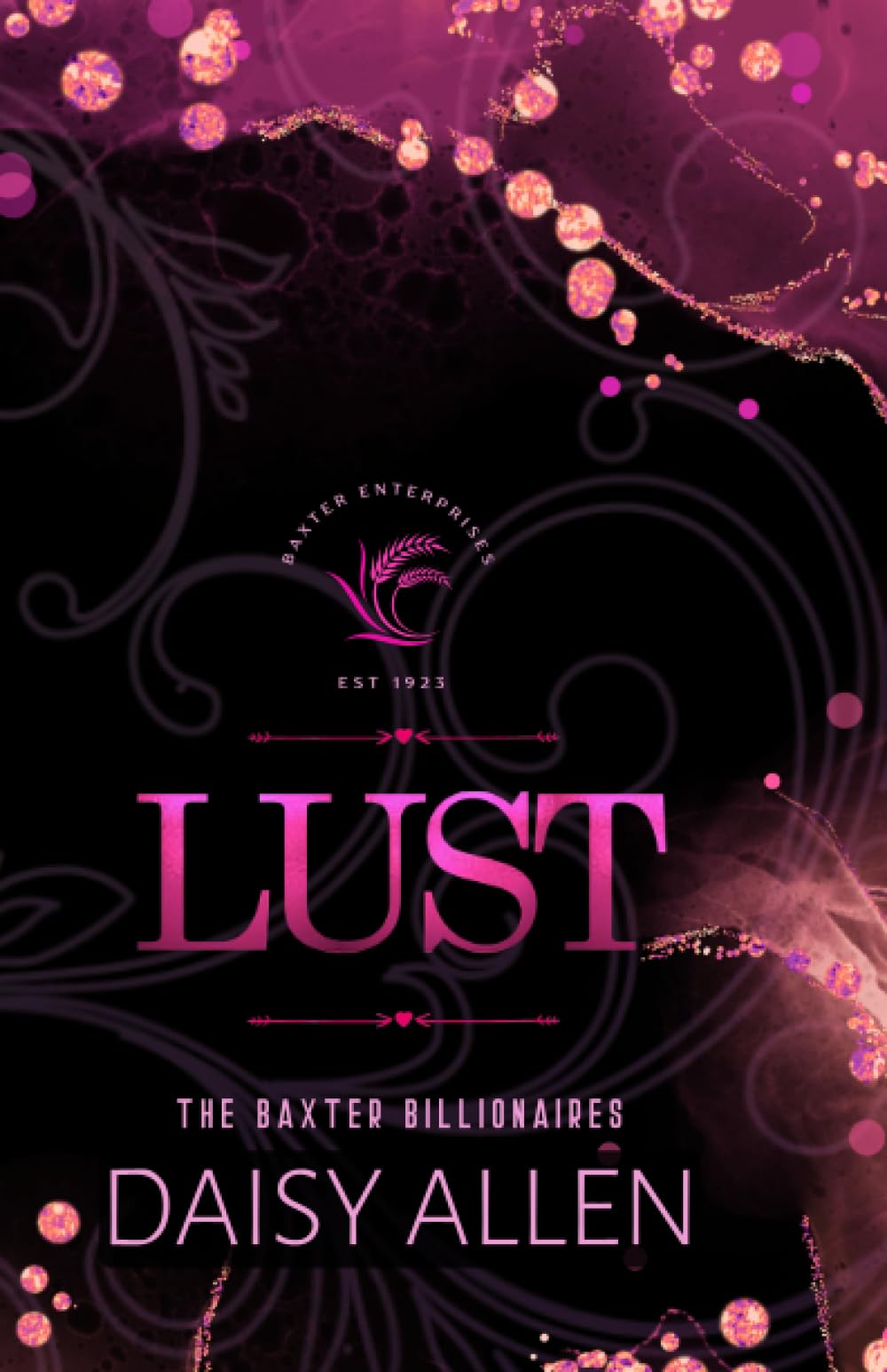 Lust: A Billionaire Romance (Special Edition) (The Baxter Billionaires)