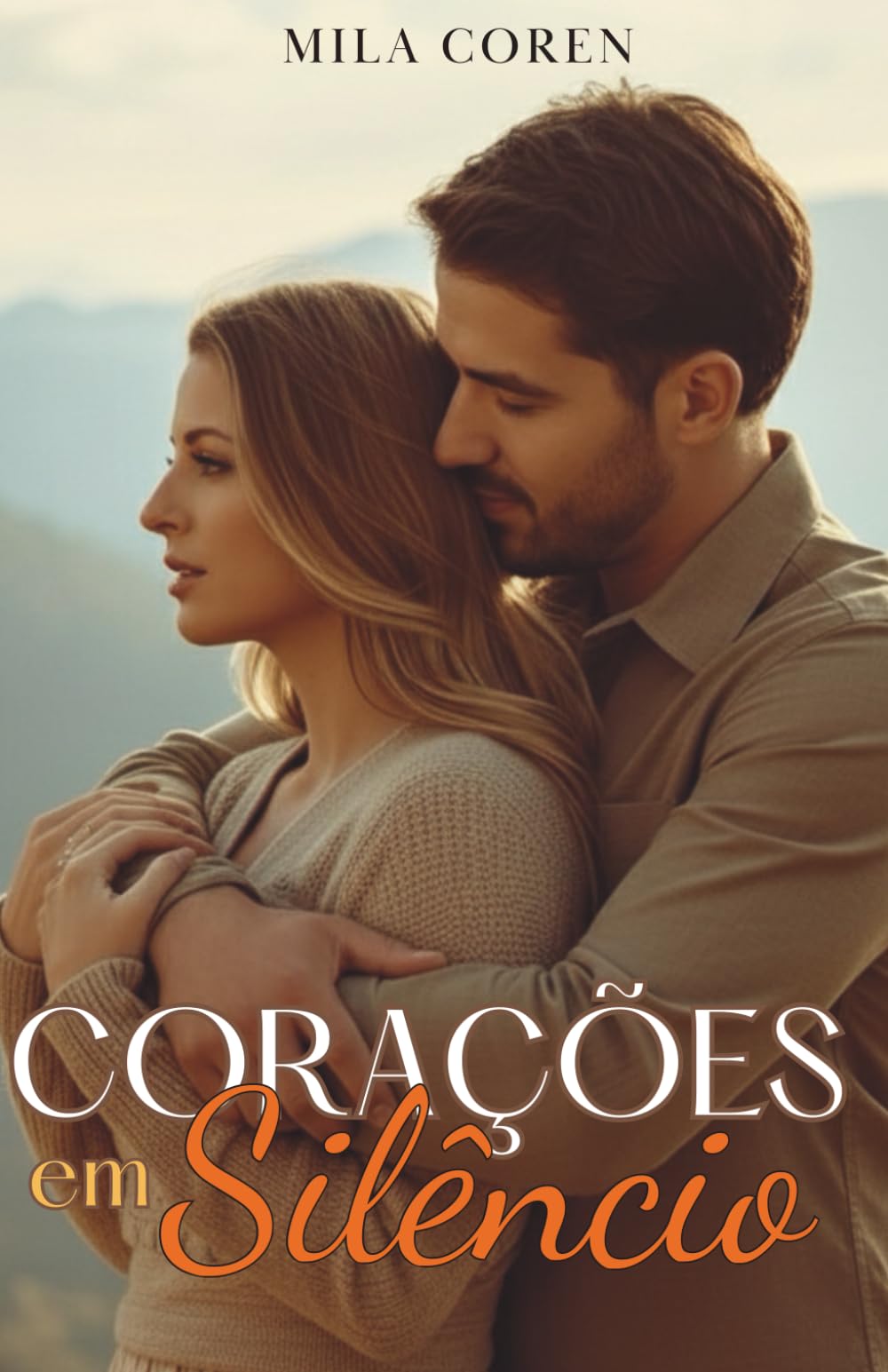 Corações em Silêncio: Quando o Amor Precisa de Coragem Para Permanecer: 2 (Cedar Creek – Histórias de Amor & Redenção)