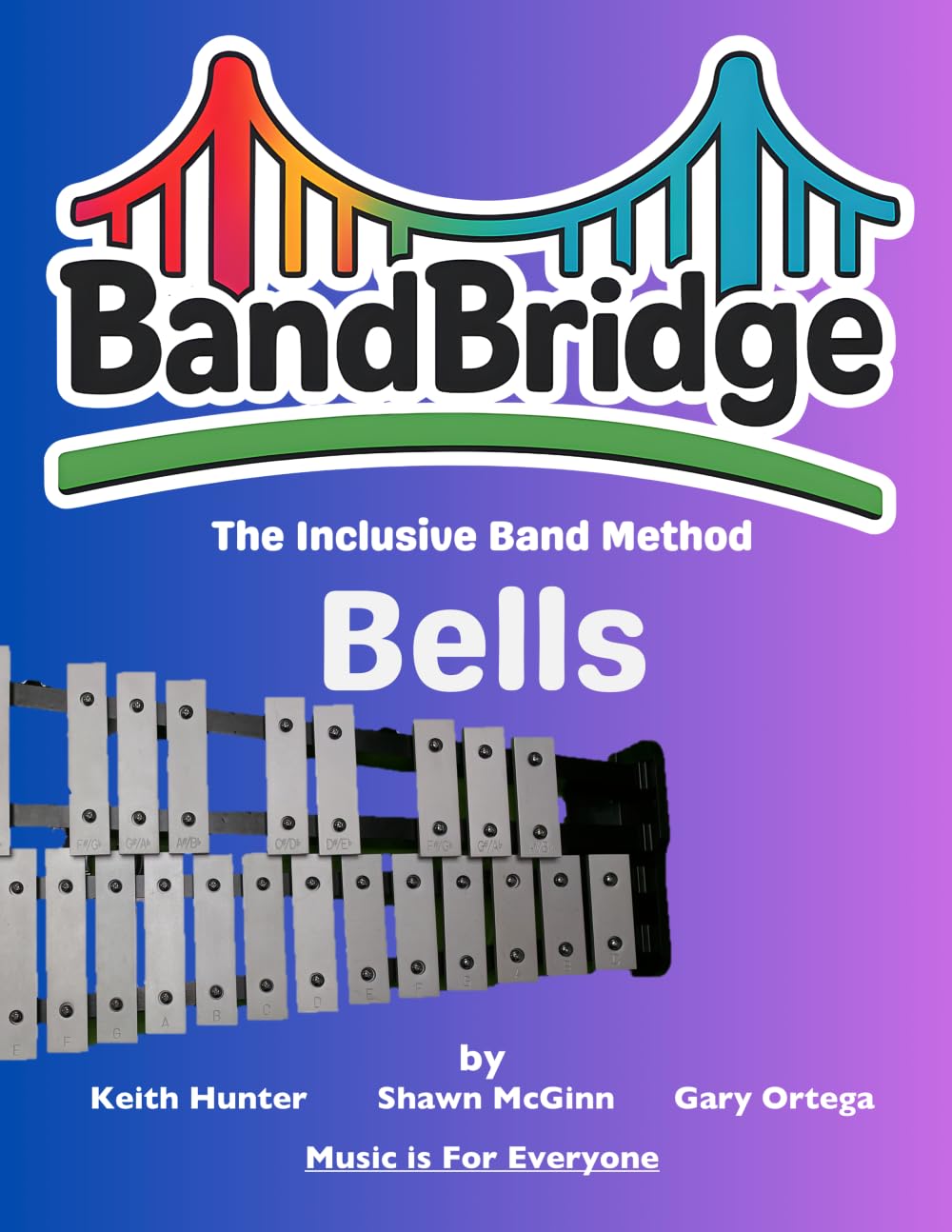 BandBridge Beginning Band Method Book for Bells: The Inclusive Band Method (BandBridge Beginning Band Method Books: The Inclusive Band Method)