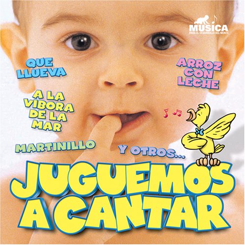 Baby's First Songs in Spanish: Juguemos a Cantar [Audio CD]