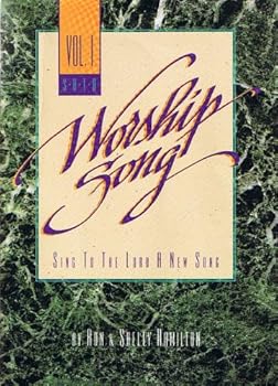 Worship Song: Sing to the Lord a New Song (Volume 1)