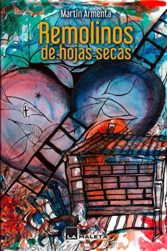Remolinos de hojas secas (Spanish Edition)