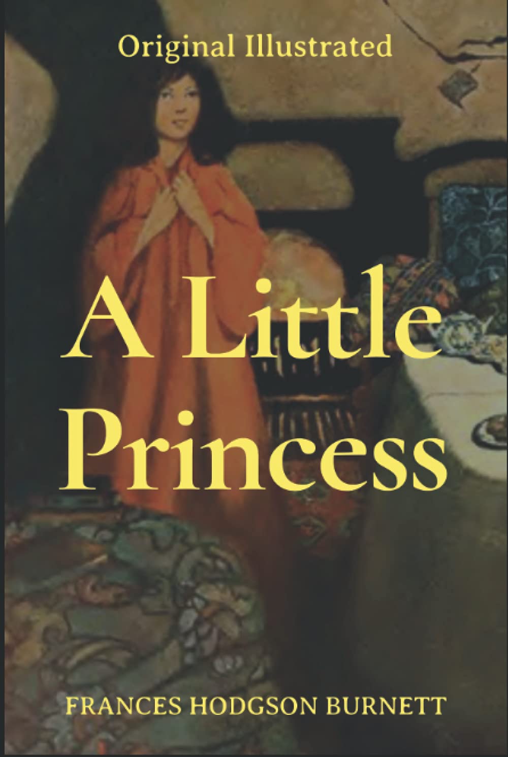 A Little Princess Original Illustrated FRANCES HODGSON BURNETT