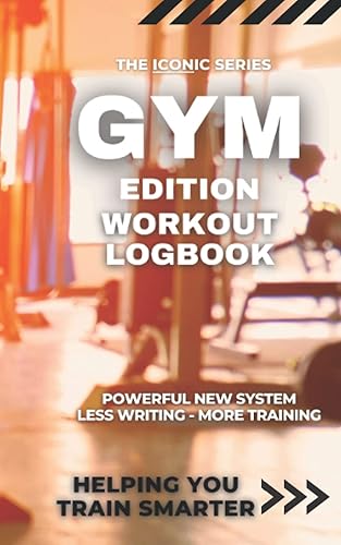 The iconic series Workout Logbook: GYM Edition: Mark the Icons in less than 15 seconds and you're done. Less writing MORE TRAINING. Quick and Easy. ... pages. (The iconic series: Workout Logbooks)