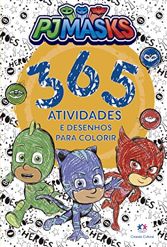 PJ Masks - 365 atividades e desenhos para colorir