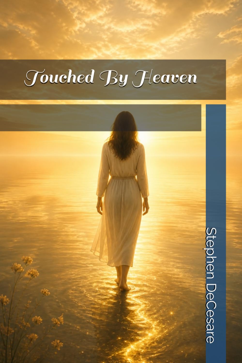 Touched By Heaven