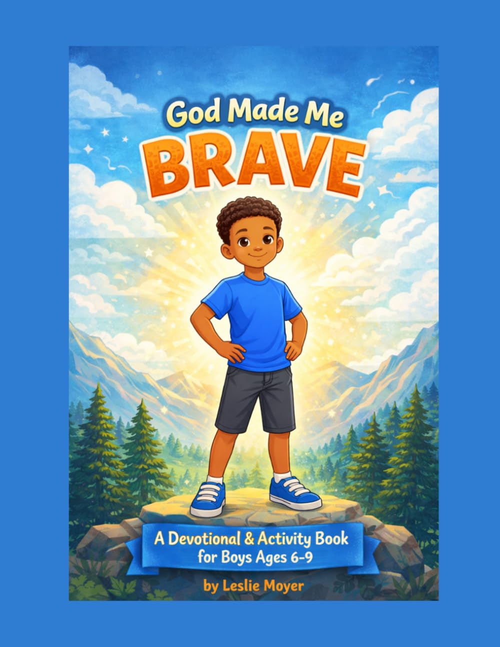 God Made Me Brave: A Devotional & Activity Book for Boys Ages 6-9