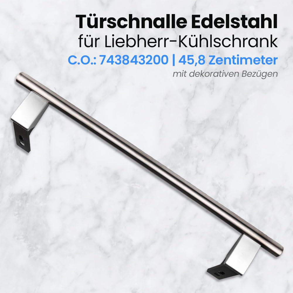ANAKEL HOME Ersatzgriff für Kühlschrank 743843200, kompatibel mit Liebher-Kühlschrank, Türgriff für Kühlschrank, Edelstahl, 45,8 cm