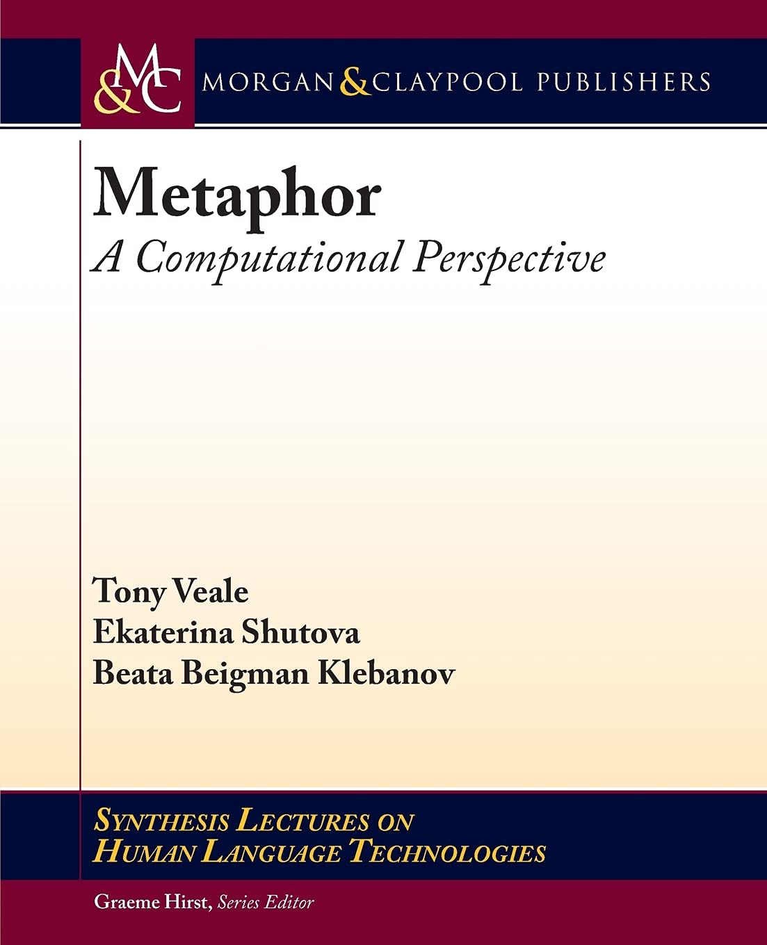 Buy Metaphor: A Computational Perspective (Synthesis Lectures on Human Language Technologies) — BookShops.in