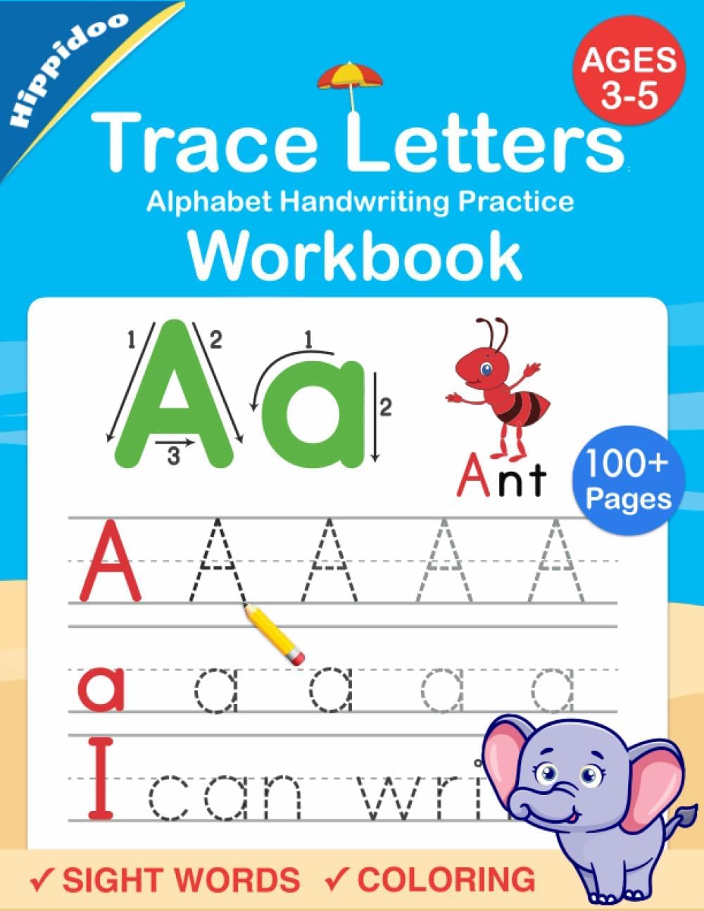 Trace Letters: Alphabet Handwriting Practice workbook for kids: Preschool writing Workbook with Sight words for Pre K, Kindergarten and Kids Ages 3-5. ... Words & Math for Preschool & Kindergarten) Paperback – August 15, 2019