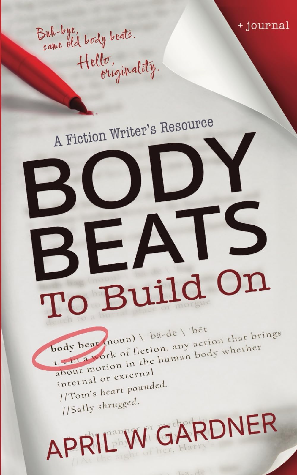 Body Beats to Build On: A Fiction Writer's Resource Paperback โ November 19, 2019