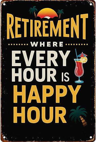 Funny Retirement Gifts For Men Women Wall Decor Retro Metal Sign Poster for Garage Man Cave Bathroom Bedroom Farm Inspirational Popular Wall Art