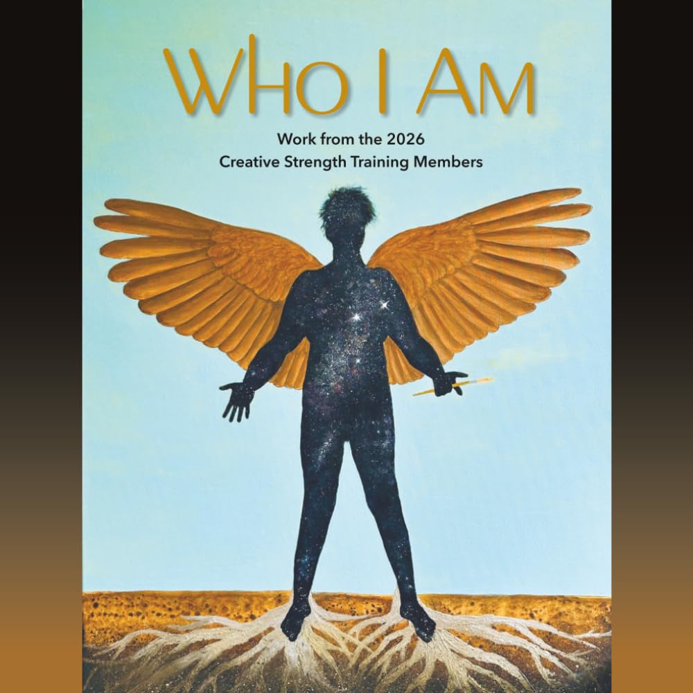 Who I Am: Work from the 2026 Creative Strength Training Members