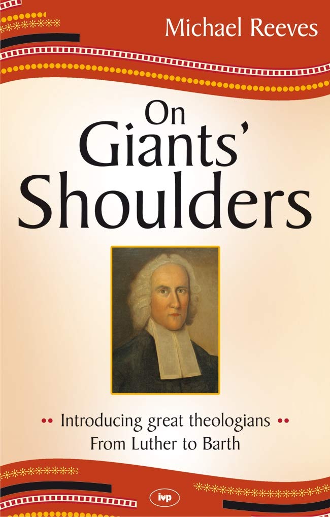 On Giants' Shoulders By Michael Reeves