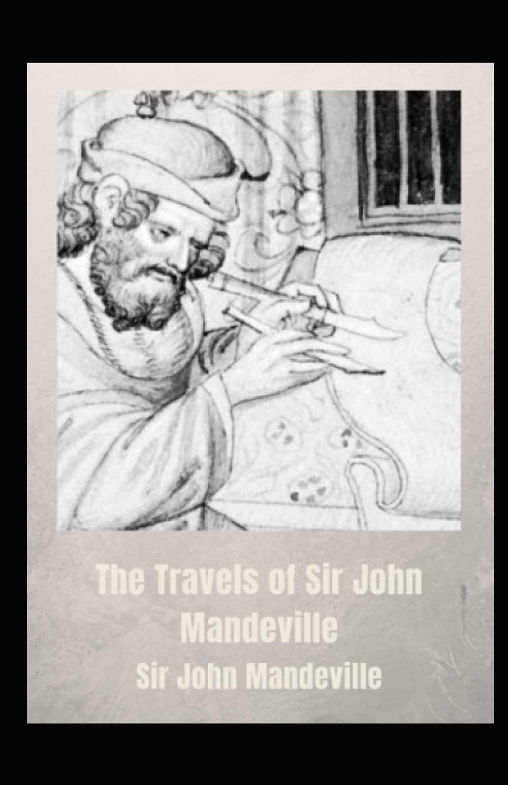 The Travels of Sir John Mandeville Illustrated