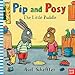 Pip and Posy: The Little Puddle