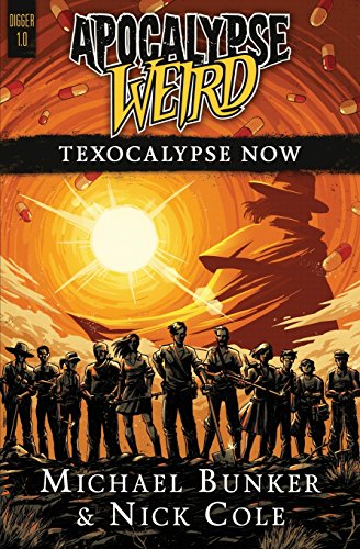 Texocalypse Now (By: Michael Bunker)