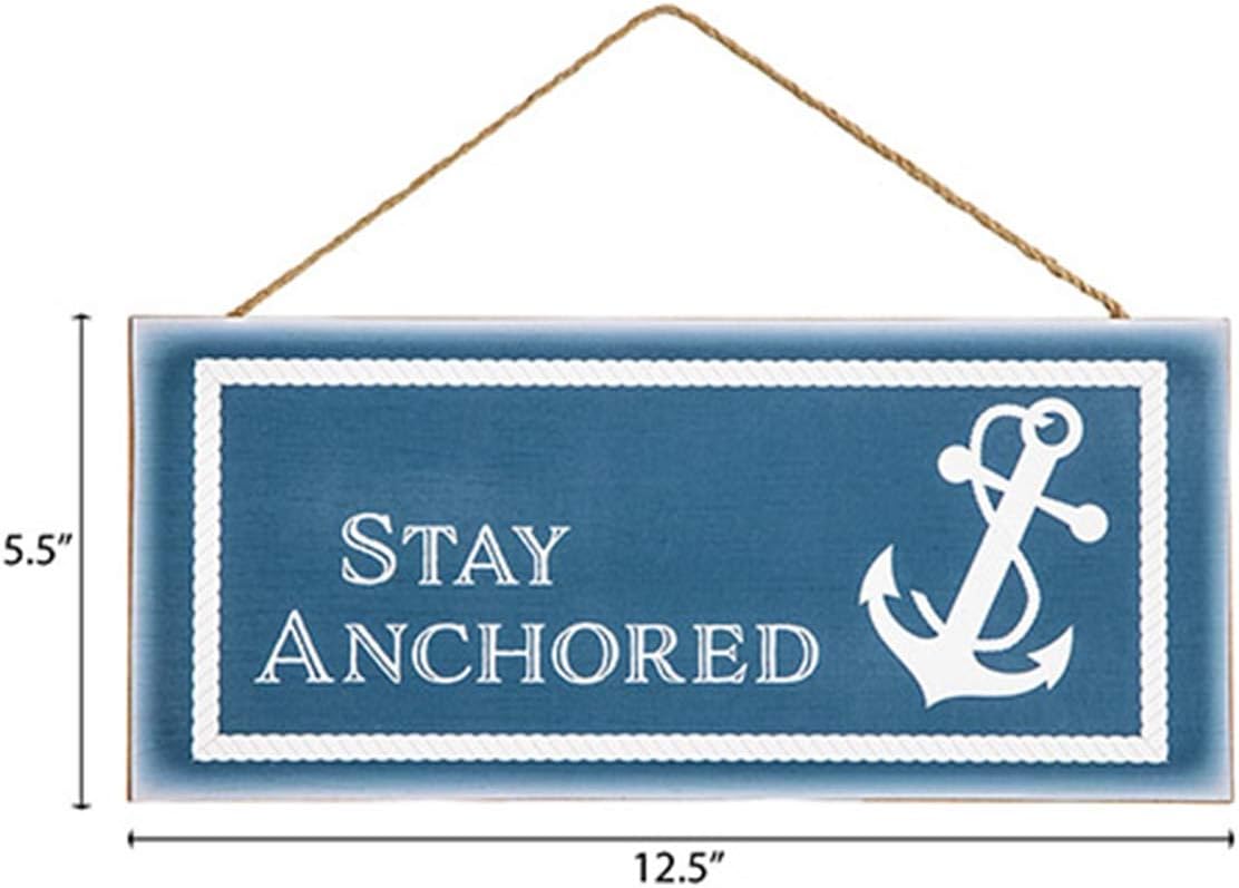 Beach Themed Home Decor, Nautical Stay Anchored Hanging Wall Decoration, 12 1/2 Inch