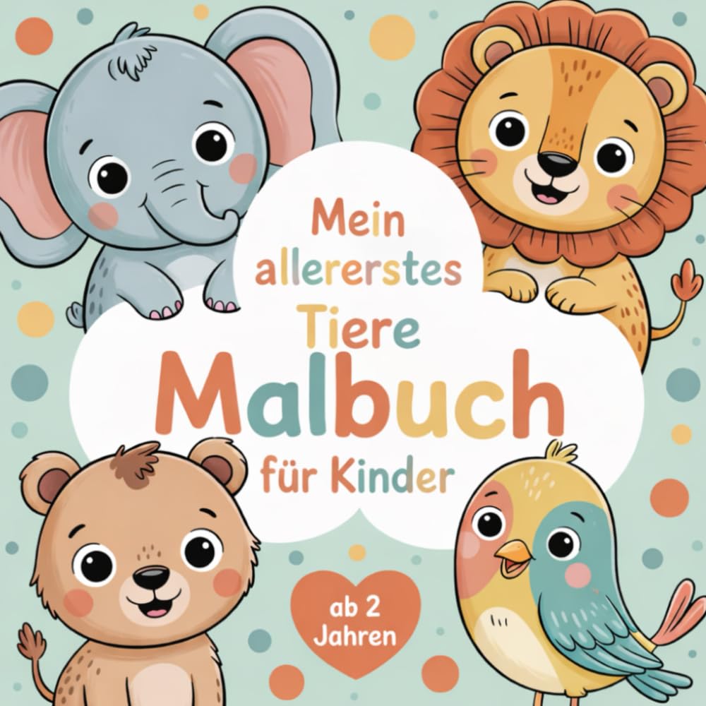 Malbuch Tiere ab 2 Jahren: Ausmalbuch für Kinder ab 2 | Kinderbuch mit 45 einfachen Tiermotiven | Geschenk für Jungen & Mädchen