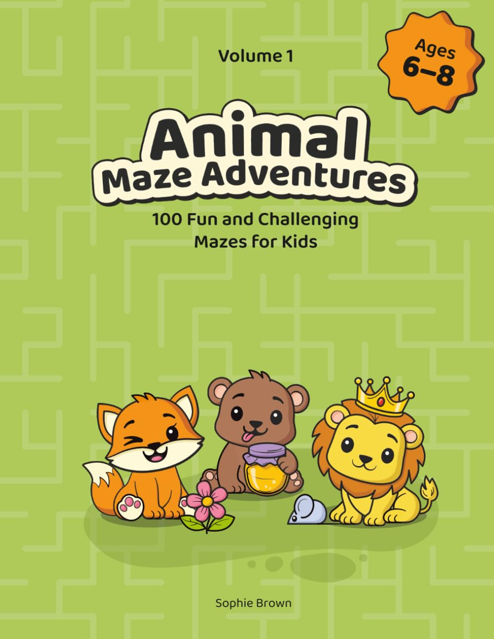 Animal Maze Adventures: 100 Fun and Challenging Mazes for Kids Ages 6 - 8, volume 1