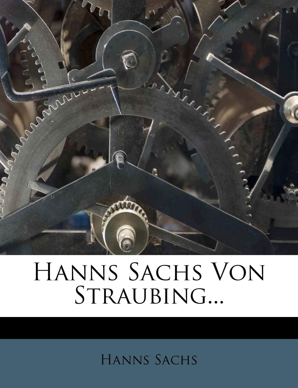 Hanns Sachs Von Straubing...