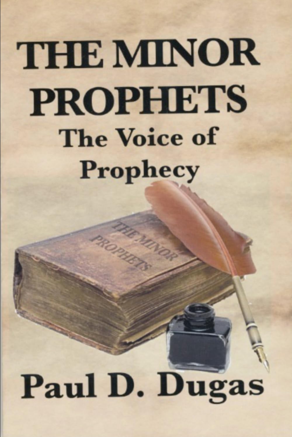 THE VOICE OF PROPHECY THE MINOR PROPHETS
