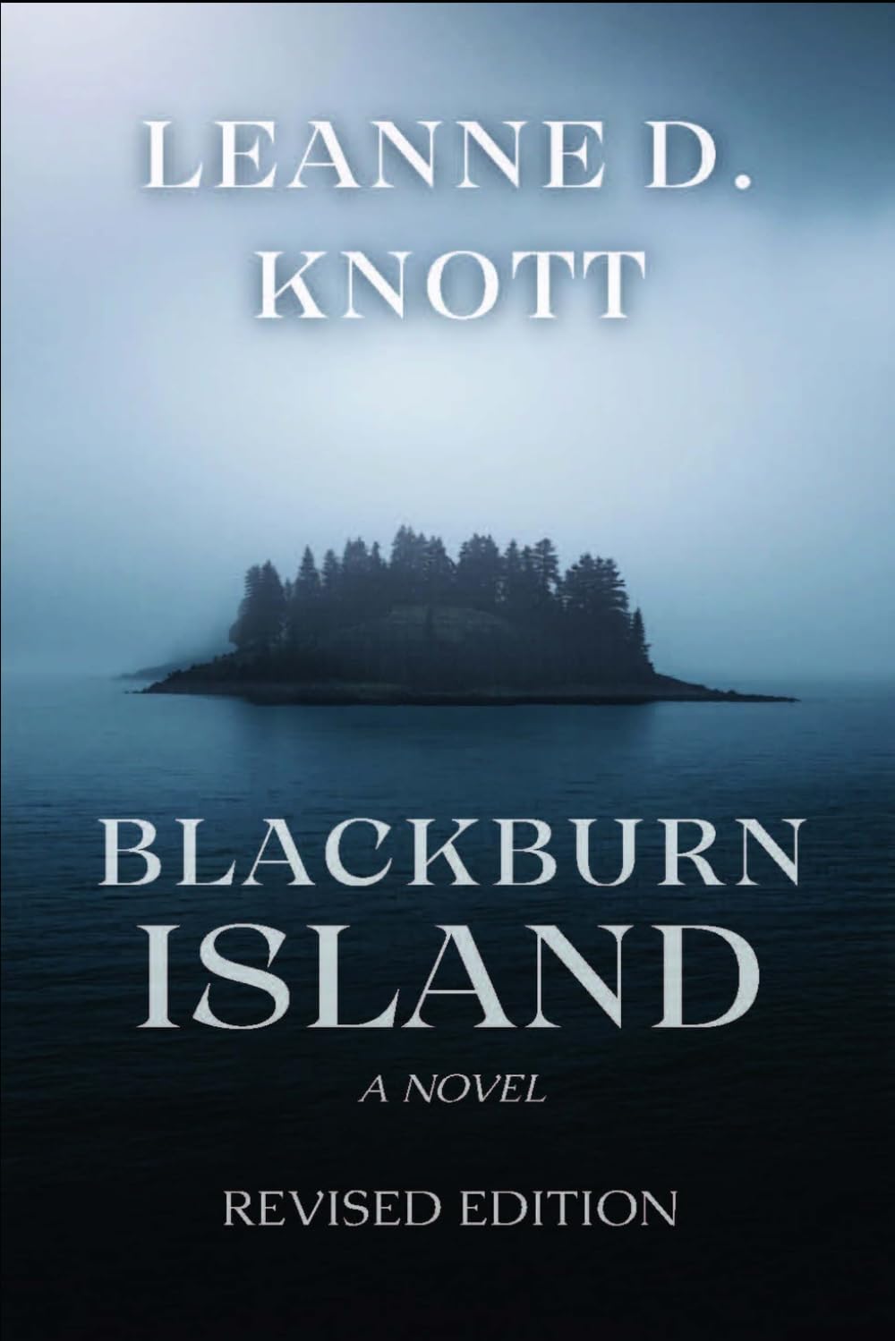 Blackburn Island Revised Edition: The North Trilogy Volume II (The North Shore Trilogy)