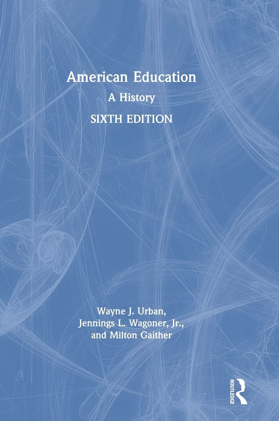 American Education: A History