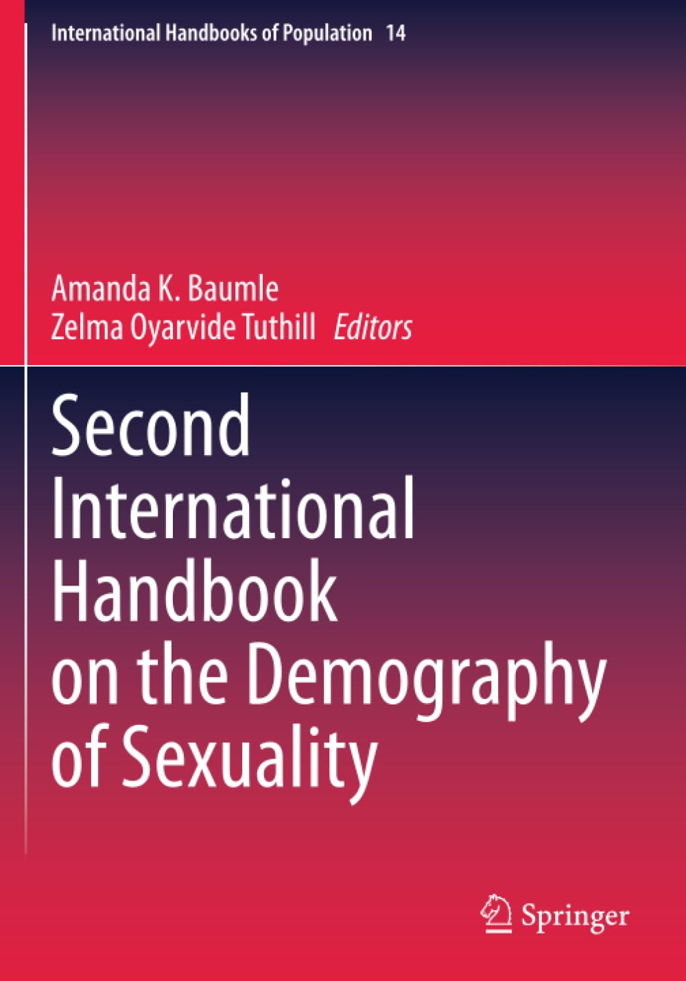 Second International Handbook on the Demography of Sexuality (International Handbooks of Population)