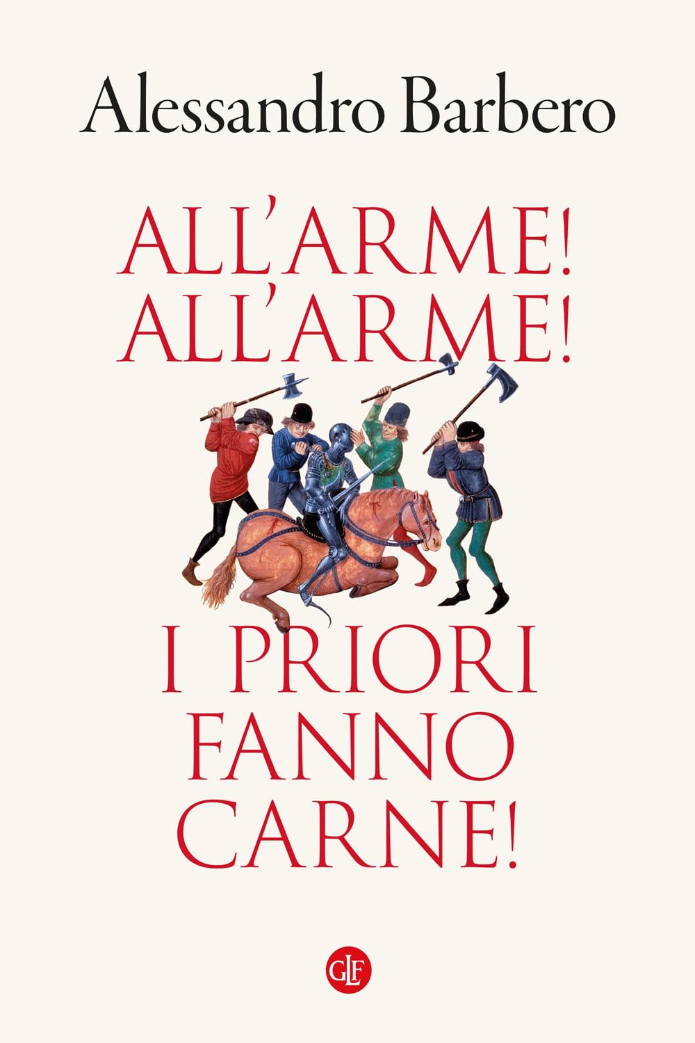 All’Arme! All’Arme! I Priori Fanno Carne! - 4