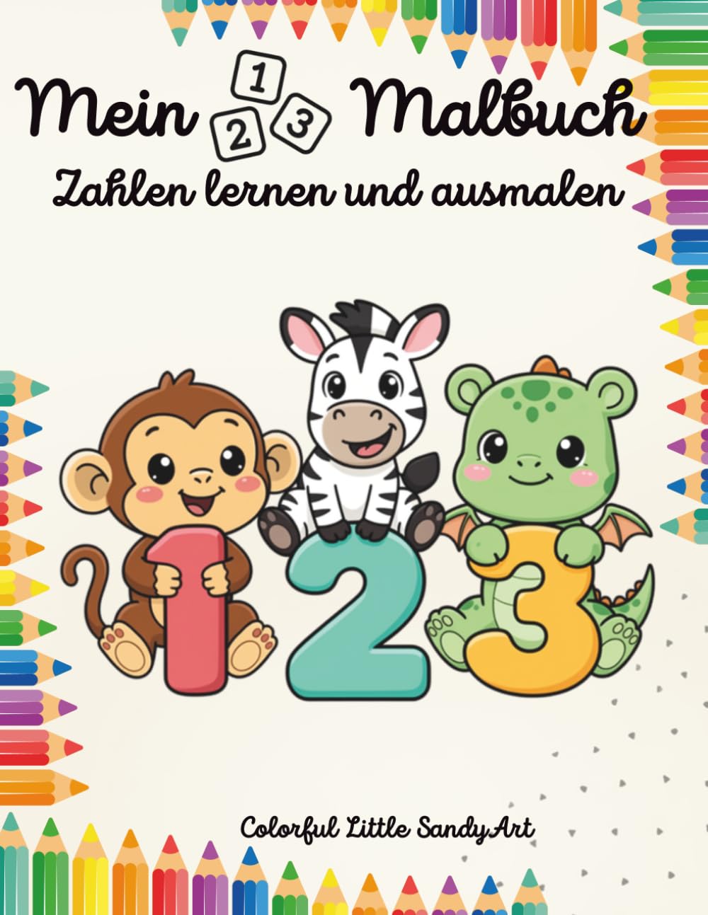 Mein 1,2,3 Malbuch: Zahlen lernen und ausmalen