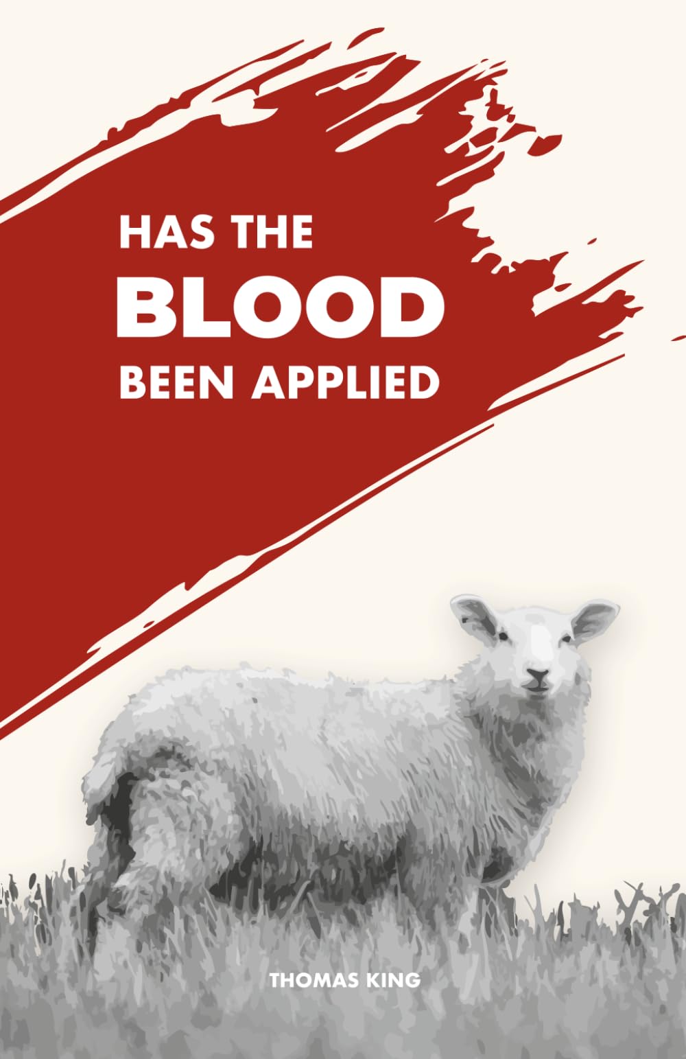 Has the Blood Been Applied