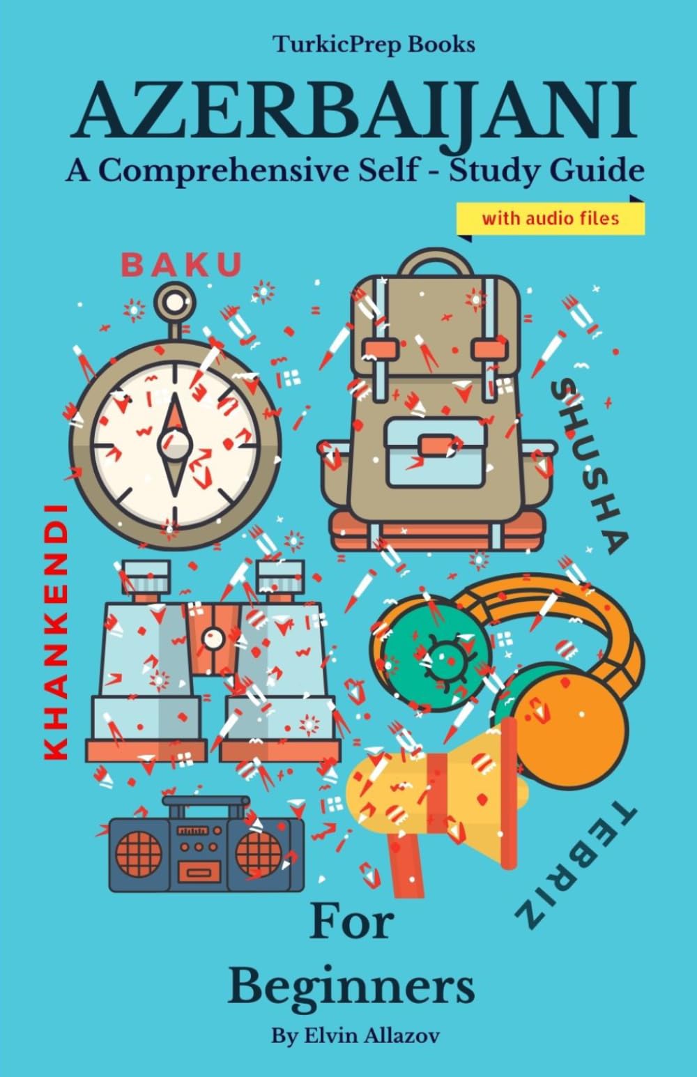 Azerbaijani for Beginners (Azerbaijani Language Course - Begin .
